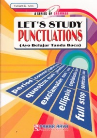 LET'S STUDY PUNCTUATIONS (AYO BELAJAR TANDA BACA)