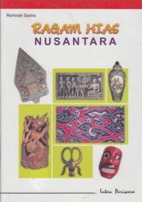 RAGAM HIAS NUSANTARA