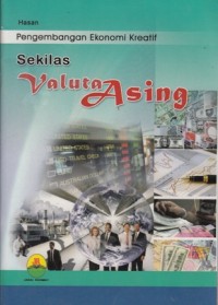 SEKILAS VALUTA ASING