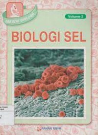 MATERI BIOLOGI! BIOLOGI SEL (VOLUME 2)