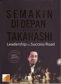 SEMAKIN DI DEPAN BERSAMA TAKAHASHI