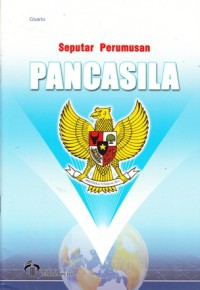 SEPUTAR PERUMUSAN PANCASILA