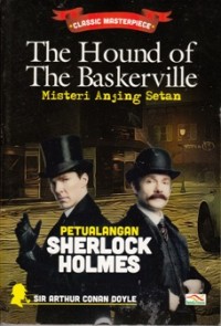 THE HOUND OF THE BASKERVILLE: MISTERI ANJING SETAN