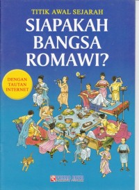 TITIK AWAL SEJARAH: SIAPAKAH BANGSA ROMAWI