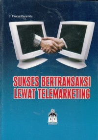 SUKSES BERTRANSAKSI LEWAT TELEMARKETING
