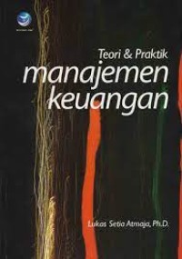TEORI & PRAKTIK MANAJEMEN KEUANGAN
