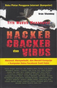 TRIK MUDAH MENANGKAL HACKER CRACKER DAN VIRUS