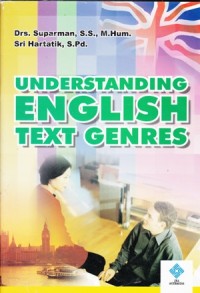 UNDERSTANDING ENGLISH TEXT GENRES