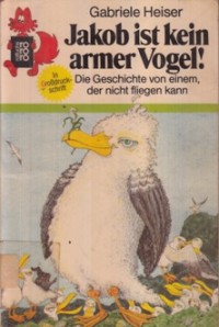 JAKOB IST KEIN ARMER VOGEL!
