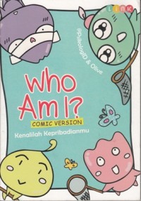 WHO AM I? COMIC VERSION (KENALILAH KEPRIBADIANMU)