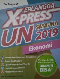 ERLANGGA X-PRESS UN SMA/MA 2019 EKONOMI