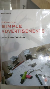 CREATING SIMPLE ADVERTISEMENTS: MEMBUAT IKLAN SEDERHANA