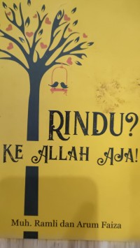RINDU? KE ALLAH AJA!