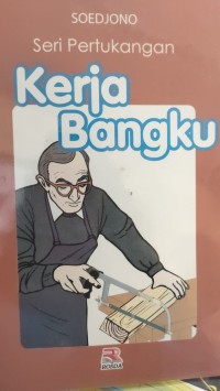 KERJA BANGKU