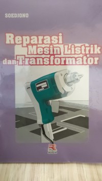 REPARASI MESIN LISTRIK DAN TRANSFORMATOR