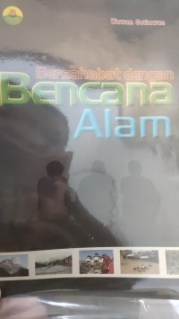 Bersahabat dengan Bencana Alam