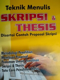 TEKNIK MENULIS SKRIPSI & THESIS