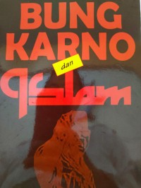 BUNG KARNO DAN ISLAM