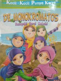 DE MONOKROMATOS: Kompak! Seru! Heboh!