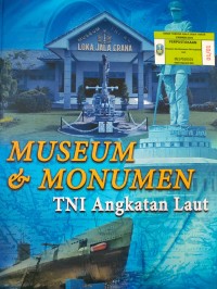 MUSEUM & MONUMEN TNI ANGKATAN LAUT