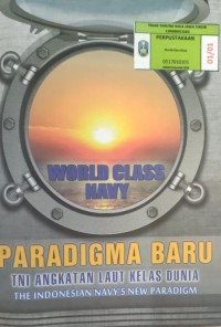 PARADIGMA BARU TNI ANGKATAN LAUT KELAS DUNIA