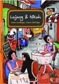 LAJANG DAN NIKAH SAMA ENAKNYA, SAMA RIBETNYA