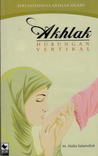 AKHLAK HUBUNGAN VERTIKAL