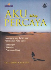 AKU TETAP PERCAYA