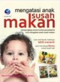 MENGATASI ANAK SUSAH MAKAN