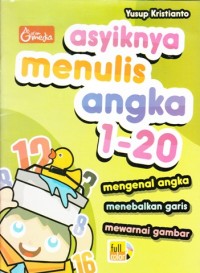 ASYIKNYA MENULIS ANGKA 1 - 20