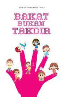 BAKAT BUKAN TAKDIR