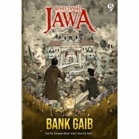 KISAH TANAH JAWA: BANK GAIB HARTA TERPENDAM DARI DUNIA LAIN