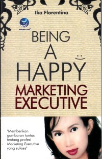 BEING A HAPPY MARKETING EXECUTIVE
