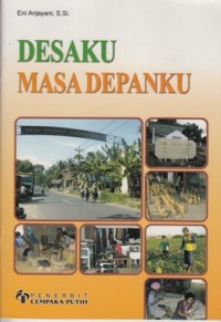 DESAKU MASA DEPANKU