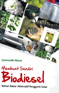 MEMBUAT BIODIESEL SENDIRI
