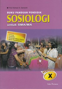 BUKU PANDUAN PENDIDIK SOSIOLOGI UNTUK SMA/ MA KELAS X