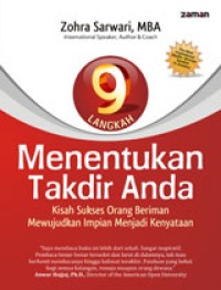 9 LANGKAH MENENTUKAN TAKDIR ANDA: KISAH SUKSES ORANG BERIMAN MEWUJUDKAN IMPIAN MENJADI KENYATAAN