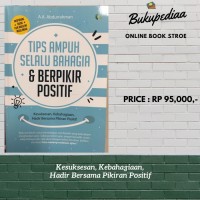 Tips Ampuh Selalu Bahagia & Berpikir Positif