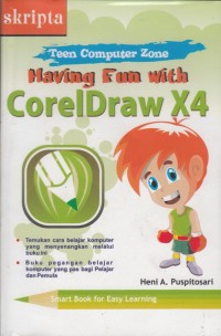 HAVING FUN WITH CORELDRAW X4