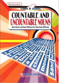 COUNTABLE AND UNCOUNTABLE NOUNS