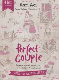 PERFECT COUPLE: BENERAN PANTES NGGAK SIH, KITA DISEBUT #COUPLEGOALS?