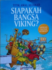 TITIK AWAL SEJARAH: SIAPAKAH BANGSA VIKING?