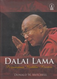 DALAI LAMA: PERJUMPAAN BUDDHA - KRISTEN