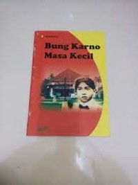 BUNG KARNO MASA KECIL