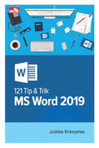 121 Tip & Trik MS WORD 2019