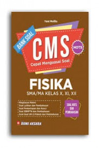 BANK SOAL CMS FISIKA SMA/MA KELAS X, XI, XII