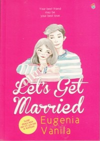 LET'S GET MARRIED