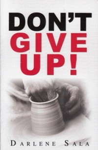 DON'T GIVE UP
