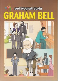 SERI BIOGRAFI DUNIA: GRAHAM BELL