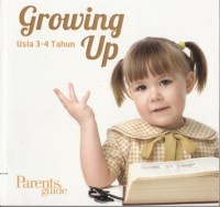 GROWING UP : 3-4 TAHUN